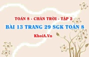 Bài 13 trang 29 Toán 8 Chân trời sáng tạo Tập 2